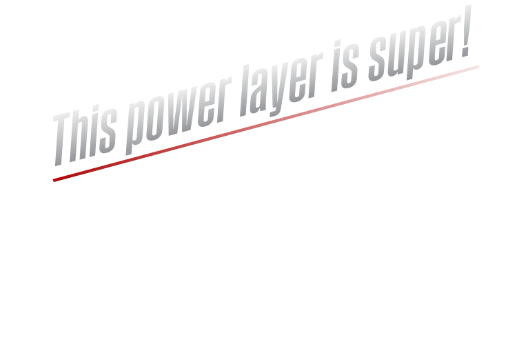 This power layer is super!